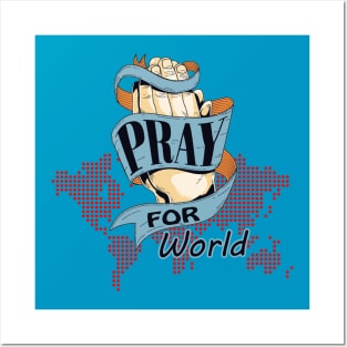 pray for world Posters and Art